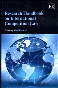 Research Handbook on International Competition Law (Hardcover)