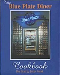 The Blue Plate Diner Cookbook (Spiral)