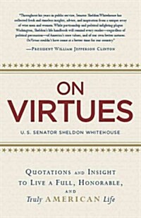 On Virtues: Quotations and Insight to Live a Full, Honorable, and Truly American Life (Hardcover)