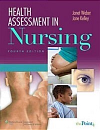 Health Assessment in Nursing, 4th Ed. + Lab Manual + Prepu + Lippincott Chart Smart, 3rd Ed. + Focus on Nursing Pharmacology, 5th Ed. (Paperback, Pass Code, PCK)