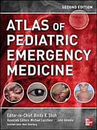 [중고] Atlas of Pediatric Emergency Medicine, Second Edition (Hardcover, 2, Revised)