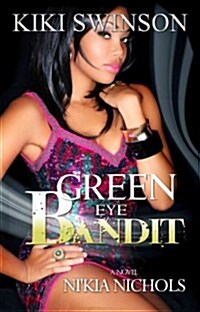 Green Eye Bandit (Paperback)