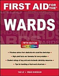 First Aid for the Wards, Fifth Edition (Paperback, 5, Revised)