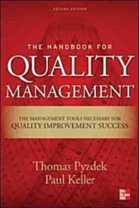 The Handbook for Quality Management: A Complete Guide to Operational Excellence (Hardcover, 2)