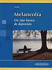 Melancolia / Melancholy (Paperback)