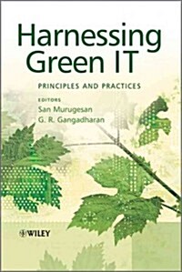 Harnessing Green It: Principles and Practices (Hardcover)