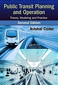 Public Transit Planning and Operation: Modeling, Practice and Behavior, Second Edition (Hardcover, 2)