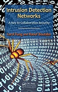 Intrusion Detection Networks : A Key to Collaborative Security (Hardcover)