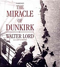The Miracle of Dunkirk (Audio CD)