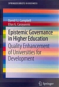 Epistemic Governance in Higher Education: Quality Enhancement of Universities for Development (Paperback, 2013)