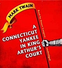 A Connecticut Yankee in King Arthurs Court (Audio CD)