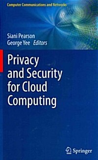 Privacy and Security for Cloud Computing (Hardcover)