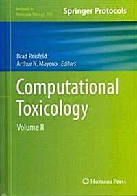 Computational Toxicology: Volume II (Hardcover, 2013)