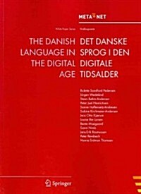 The Danish Language in the Digital Age (Paperback, 2012)