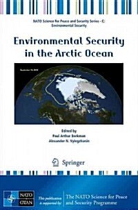 Environmental Security in the Arctic Ocean (Paperback, 2013)