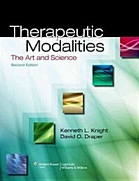Therapeutic Modalities: The Art and Science (Hardcover, 2)