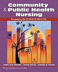 Community & Public Health Nursing with Access Code: Promoting the Publics Health (Paperback, 8)