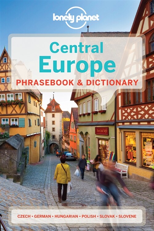 Lonely Planet Central Europe Phrasebook & Dictionary (Paperback, 4)