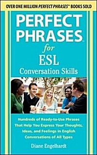 [중고] Perfect Phrases for ESL Conversation Skills: With 2,100 Phrases (Paperback)