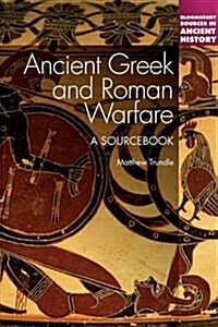 Ancient Greek Warfare: A Sourcebook (Hardcover)