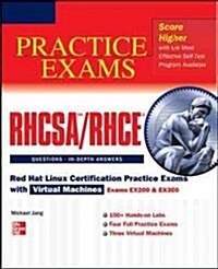 RHCSA/RHCE Red Hat Linux Certification Practice Exams with Virtual Machines: Exams EX200 & EX300 [With DVD] (Hardcover)
