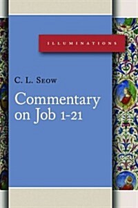 Job 1-21: Interpretation and Commentary (Hardcover)