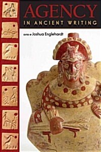 Agency in Ancient Writing (Hardcover)