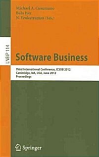 Software Business: Third International Conference, Icsob 2012, Cambridge, Ma, USA, June 18-20, 2012, Proceedings (Paperback, 2012)