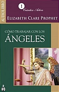 Como Trabajar Con Los angeles / How To work with Angels (Audio CD, Translation)