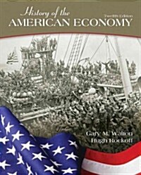 History of the American Economy (Hardcover, 12th)
