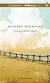 October Mourning: A Song for Matthew Shepard (Audio CD, Library)