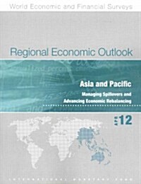 Regional Economic Outlook: Asia and Pacific: April 2012 (Paperback)