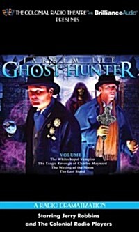 Jarrem Lee - Ghost Hunter - The Whitechapel Vampire, the Tragic Revenge of Charles Maynard, the Waxing of the Moon, and the Last Stand (Audio CD, Library)