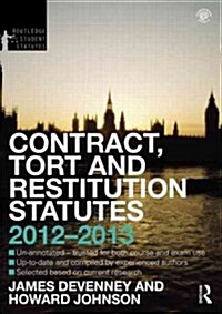 Contract, Tort and Restitution Statutes 2012-2013 (Paperback, 4 ed)