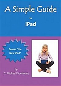 A Simple Guide to iPad (Paperback)