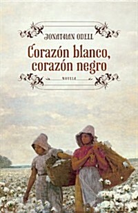 Corazon blanco, corazon negro / The Healing (Paperback, Translation)