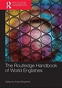 The Routledge Handbook of World Englishes (Paperback)