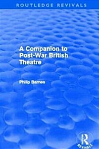 A Companion to Post-War British Theatre (Routledge Revivals) (Hardcover)