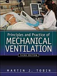 Principles and Practice of Mechanical Ventilation (Hardcover, 3)