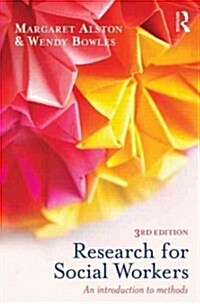 Research for Social Workers : An Introduction to Methods (Paperback, 3 ed)