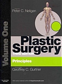 Plastic Surgery : Volume 1: Principles (Expert Consult Online and Print) (Hardcover, 3 Revised edition)