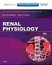 Renal Physiology: Mosby Physiology Monograph Series (with Student Consult Online Access) (Paperback, 5, Revised)