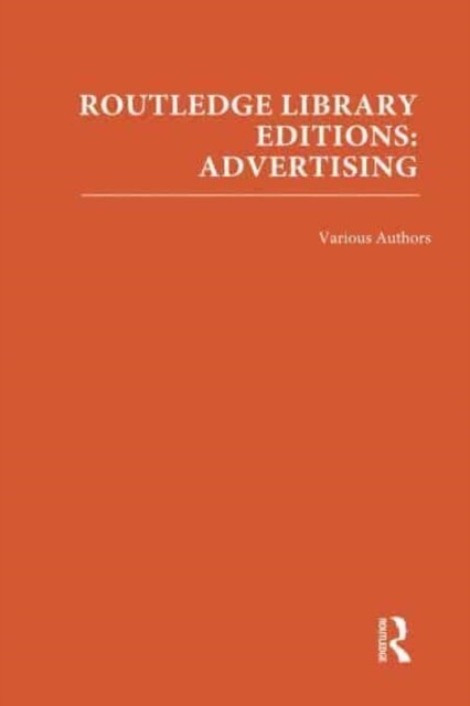 Routledge Library Editions: Advertising (Multiple-component retail product)