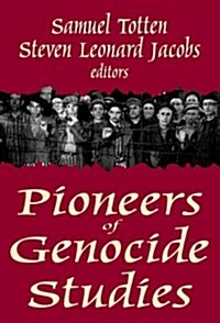 Pioneers of Genocide Studies (Paperback)