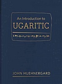 An Introduction to Ugaritic (Hardcover)