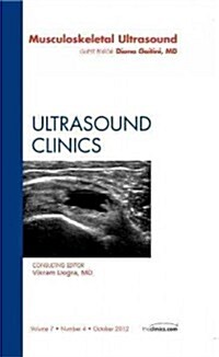 Musculoskeletal Ultrasound, an Issue of Ultrasound Clinics (Hardcover)