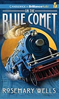 On the Blue Comet (Audio CD, Unabridged)