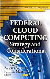 Federal Cloud Computing (Hardcover, UK)