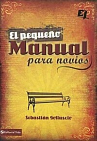 El Peque? Manual Para Novios (Paperback)