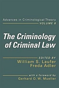 The Criminology of Criminal Law (Paperback)